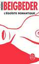L'Egoiste romantique, Beigbeder F. 