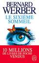 Le Sixième sommeil, Werber B. 