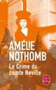 Le Crime du Comte Neville, Nothomb Amelie 