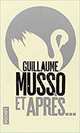 Et Apres..., Musso Guillaume 