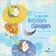 Les plus belles berceuses classiques. Album. 16 berceuses, 
