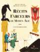 Recits farceurs du Moyen Age, Delom Sylvia 