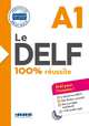 Le DELF. 100% réussite. A1 (+ Audio CD), Boyer-Dalat Martine, Chretien Romain, Frappe Nicolas 