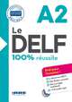 Le DELF. 100% réussite. A2 (+ Audio CD), Dupleix Dorothee, Houssa Catherine 