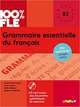 Grammaire essentielle du francais B2 (+ CD-ROM), Glaud Ludivine 