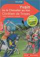 Yvain ou Le Chevalier au lion, Rostand E. 