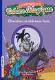 Les carnets de la cabane magique. Tome 02: Chevaliers et chateaux-forts, Osborne M.P. 