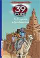 Les 39 Cles. Tome 15. Frayeurs a Tombouctou, Smith R. 