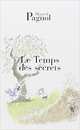 Le Temps Des Secrets, Pagnol Marcel 
