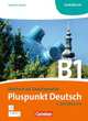 Pluspunkt Deutsch. Der Integrationskurs Deutsch als Zweitsprache. B1 Gesamtband Kursbuch, 