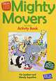 Mighty Movers Activity Book. 2nd Edition, Spuerfine Wendy, Lambert Viv 