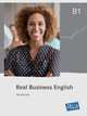 Real Business English B1. Workbook, Grunewald Hazel, Bradbury Anette 