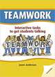 Teamwork: Interactive tasks to get students talking. Book with photocopiable activites, 