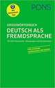 PONS Grossworterbuch. Deutsch als Fremdsprache mit Woerterbuch-App, 