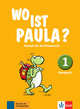 Wo ist Paula? Deutsch für die Primarstufe. A1.1. Kursbuch 1, Endt Ernst, Koenig Michael, Ritz-Udry Nadine, Schiffer Anne-Kathrein, Brohy Claudine, Marti Lucrezia, Pistorius Hannelore 