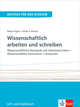 Wissenschaftlich arbeiten und schreiben. Wissenschaftliche Standards und Arbeitstechniken - Wissenschaftlich formulieren - Textsorten. Lehr - und Arbeitsbuch, Fügert Nadja, Richter Ulrike 