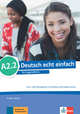 Deutsch echt einfach. A2.2. für Jugendliche. Kurs - und Übungsbuch mit Audios und Videos online, Motta G. 