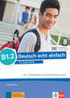 Deutsch echt einfach B1.2. Deutsch für Jugendliche. Kurs - und Übungsbuch mit Audios und Videos online, Motta G. 