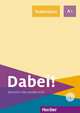 Dabei! A1. Deutsch für Jugendliche. Testtrainer mit Audio-CD (+ Audio CD), Kopp Gabriele , Alberti Josef 