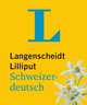Liliput Schweizerdeutsch, Woerterbuch. Schweizerdeutsch-Hochdeutsch. Hochdeutsch-Schweizerdeutsch, 