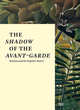The Shadow of the Avant-garde. Rousseau and the Forgotten Masters, Wolf Falk 