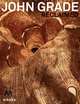 John Grade. Reclaimed, 