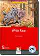 The White Fang. Level 3 (+ Audio CD), London Jack, Hill David A. 