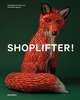 Shoplifters: New Retail Architecture and Brand Spaces, 