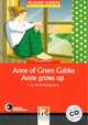 Anne of Green Gables. Anne Grows Up. Level 3 (+ Audio CD), Montgomery Lucy Maud, Harrick Nicole 