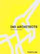 IND Architects. Architectural Bureau, Белоусова Ася, Яковлева Ульяна 