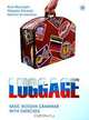 Luggage: Basic Russian grammar with exercises / Багаж. Русская грамматика с упражнениями, Арто Мустайоки, Марьятта Алестало, Ханнес Виймаранта 