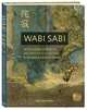 Wabi Sabi. Японские секреты истинного счастья в неидеальном мире, Кемптон Бет 