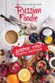 Доброе утро! Рецепты завтраков Russian Foodie, Зурабова Анастасия Михайловна 