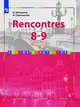 Французский язык. Встречи. Второй иностранный язык. 8-9 классы. Rencontres. Сборник упражнений, Селиванова Н.А., Шашурина А.Ю. 
