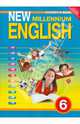 New Millennium English (Английский язык нового тысячелетия): Учебник английского языка для 6 класса общеобразовательных учреждений, Деревянко Надежда Николаевна, Жаворонкова Светлана Владимировна, Козятинская Лидия Васильевна 