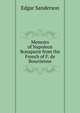 Memoirs of Napoleon Bonaparte from the French of F. de Bourrienne, Edgar Sanderson 