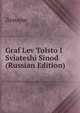 Graf Lev Tolsto I Sviateshi Sinod (Russian Edition), Anonymous 