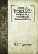 Pisma I.S. Turgeneva K L.N. I L. Ia. Stechkinym: Pod Red. M.G. Popruzhenko (Russian Edition), Ivan Sergeevich Turgenev 