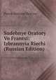 Sudebnye Oratory Vo Frantsi: Izbrannyia Riechi (Russian Edition), Pierre Antoine Berryer 
