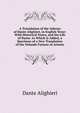 A Translation of the Inferno of Dante Alighieri, in English Verse: With Historical Notes, and the Life of Dante. to Which Is Added, a Specimen of a New Translation of the Orlando Furioso of Ariosto, Цапенко И.П. 