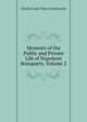 Memoirs of the Public and Private Life of Napoleon Bonaparte, Volume 2, Charles Louis Fleury Panckoucke 