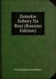 Zemskie Sobory Na Rusi (Russian Edition), Ivan Dmitrievich Beliaev 