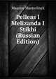 Pelleas I Melizanda I Stikhi (Russian Edition), Maurice Maeterlinck 