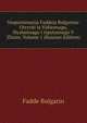 Vospominaniia Faddeia Bulgarina: Otryvki Iz Vidiennago, Slyshannago I Ispytannago V Zhizni, Volume 1 (Russian Edition), Fadde Bulgarin 