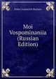 Moi Vospominaniia (Russian Edition), Fedor Ivanovich Buslaev 