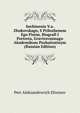 Sochinenia V.a. Zhukovskago, S Prilozhenem Ego Pisem, Biografi I Portreta, Gravirovannago Akademikom Pozhalostinym (Russian Edition), Petr Aleksandrovich Efremov 