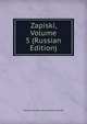 Zapiski, Volume 5 (Russian Edition), Geograficheskoe Obshchestvo tnografii 