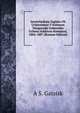 Istoricheskaia Zapiska Ob Uchrezhdeni V Nizhnem Novgorodie Gubernsko Ucheno Arkhivno Kommissi, 1884-1887 (Russian Edition), A S. Gatsisk 