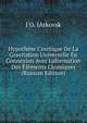 Hypothese Cinetique De La Gravitation Universelle En Connexion Avec Laformation Des Elements Chimiques (Russian Edition), I O. IArkovsk 