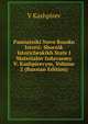Pamiatniki Novo Russko Istorii: Sbornik Istoricheskikh State I Materialov Izdavaemy V. Kashpirevym, Volume 2 (Russian Edition), V Kashpirev 